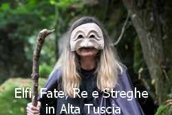 Elfi, Fate, Re e Streghe in Alta Tuscia